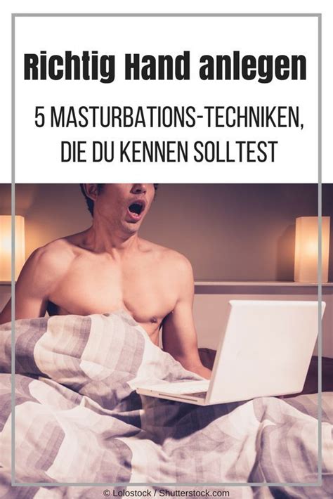 anleitung masturbieren|Anleitung zur Selbstbefriedigung: Tipps zum Masturbieren